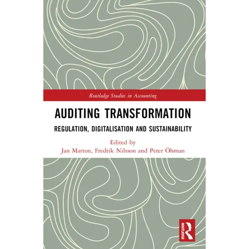 Auditing Transformation: Regulation, Digitalisation and Sustainability - Paperback