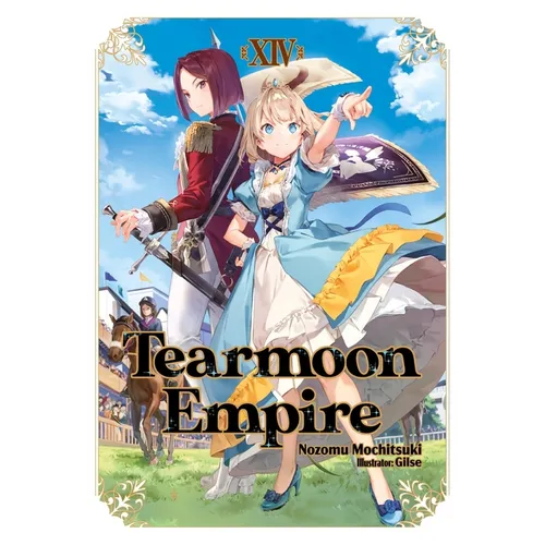 Tearmoon Empire: Volume 14 (Light Novel) - Paperback