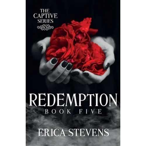 Redemption (The Captive Series Book 5) - Paperback