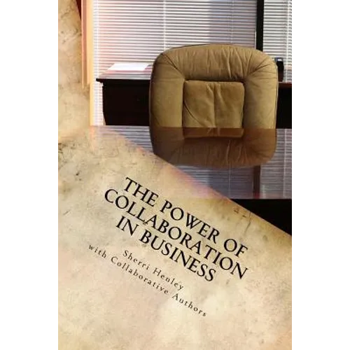 The Power of Collaboration in Business: Business Over Coffee International - Paperback