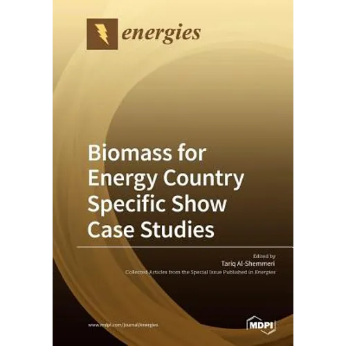 Biomass for Energy Country Specific Show Case Studies - Paperback