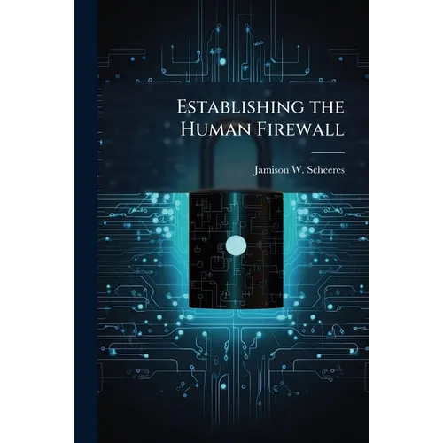 Establishing the Human Firewall - Paperback