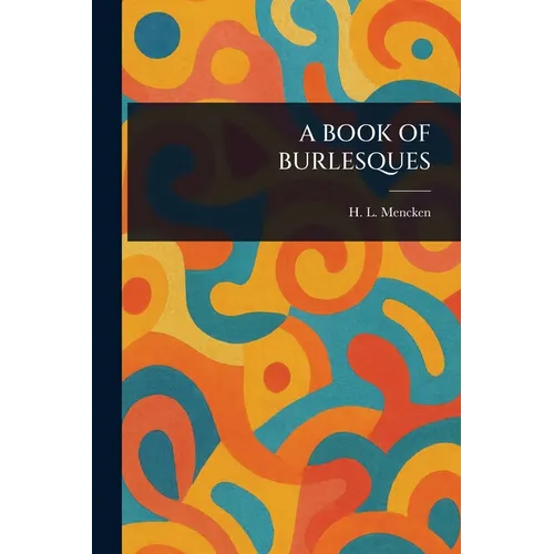A Book of Burlesques - Paperback