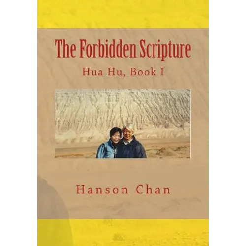 The Forbidden Scripture: Hua Hu, Book I - Paperback