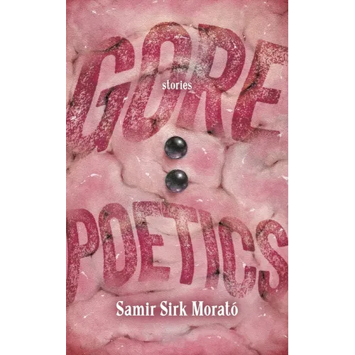 Gore Poetics - Paperback