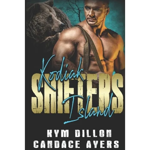 Kodiak Island Shifters: Complete Series - Paperback