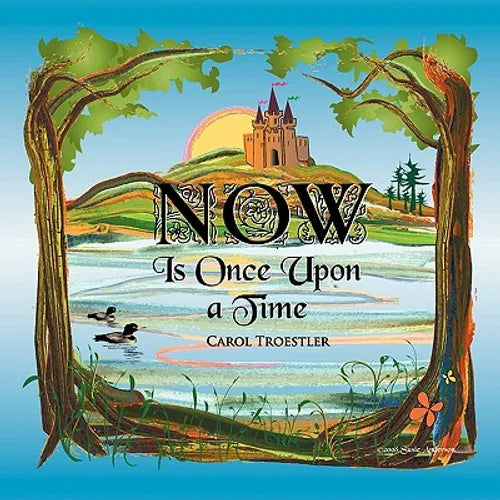 Now Is Once Upon A Time - Paperback