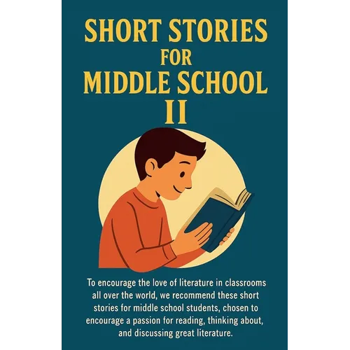 Short Stories for Middle School II - Paperback