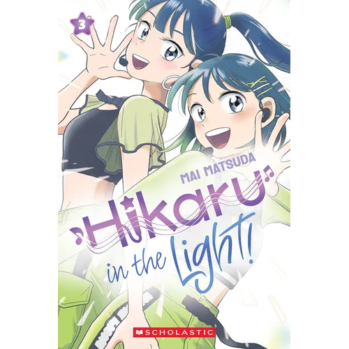Hikaru in the Light! (Volume 3) - Paperback