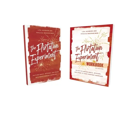 The Flirtation Experiment Book with Workbook: 30 Acts to Adding Magic, Mystery, and Spark to Your Everyday Marriage [With Paper Back] - Hardcover