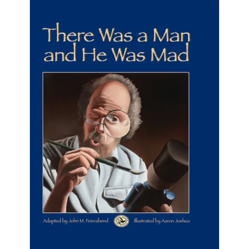 There Was a Man and He Was Mad! - Hardcover