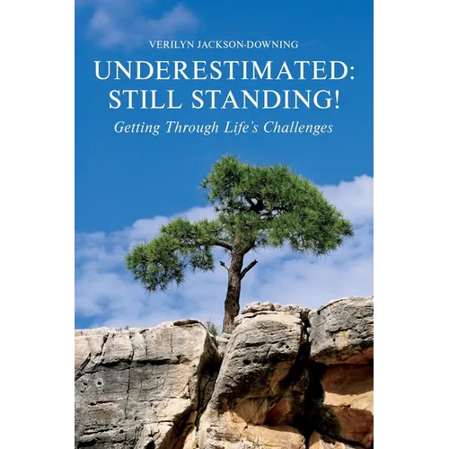 Underestimated: Still Standing!