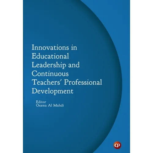 Innovations in Educational Leadership and Continuous Teachers' Professional Development - Paperback
