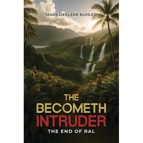 The Becometh Intruder: The End of RAL - Paperback