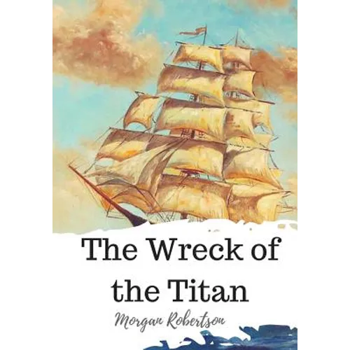 The Wreck of the Titan - Paperback