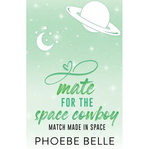 Mate for the Space Cowboy - Paperback