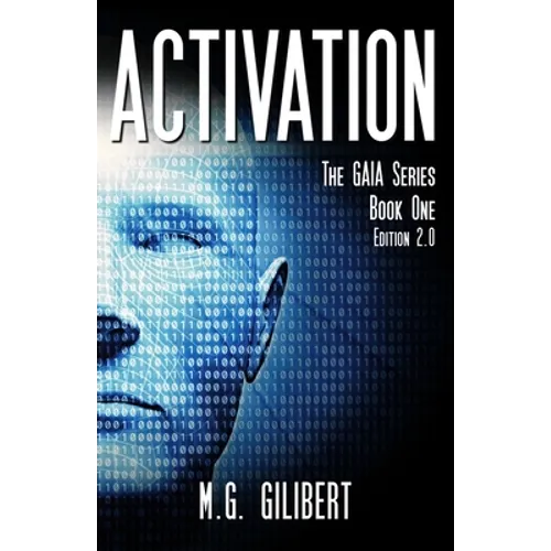 Activation: The GAIA Series - Book One - Paperback