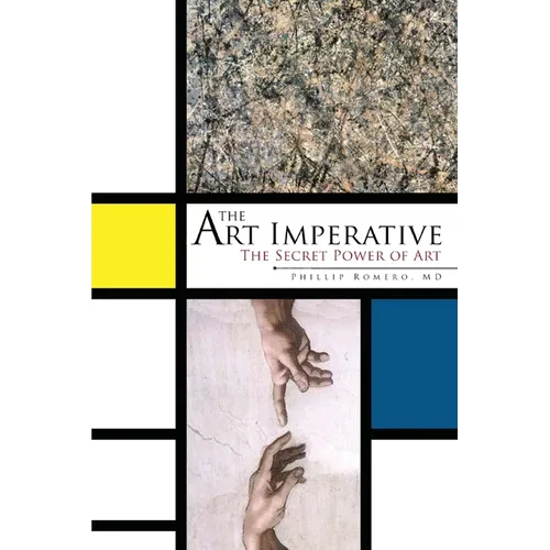 The Art Imperative: The Secret Power of Art - Paperback