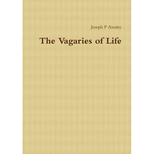 The Vagaries of Life - Paperback