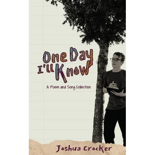 One Day I'll Know - Paperback