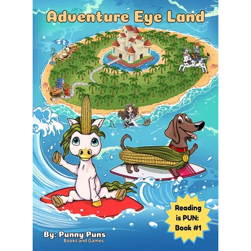 Adventure Eye Land: Reading is PUN: Book #1 - Hardcover