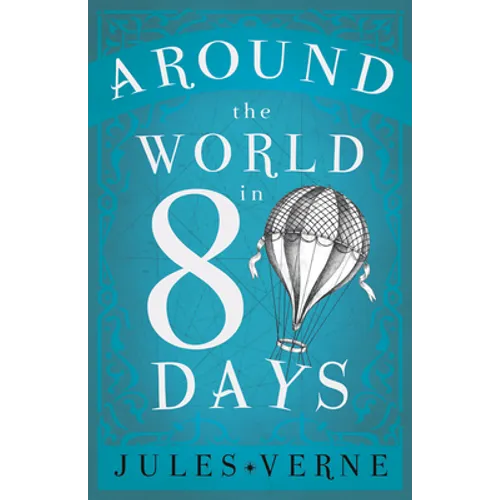 Around the World in Eighty Days - Hardcover