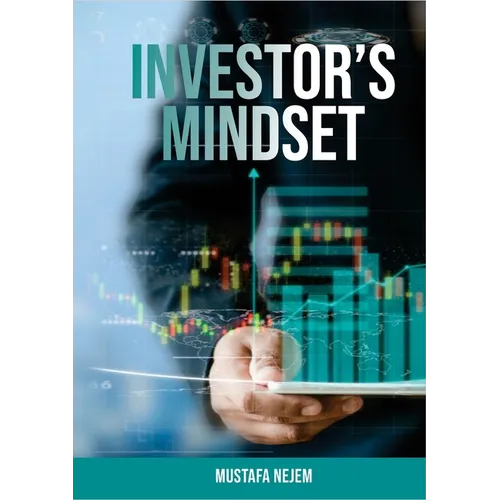 The Investors Mindset: Mastering the Wealth Code by Unveiling Untapped Potential - Paperback