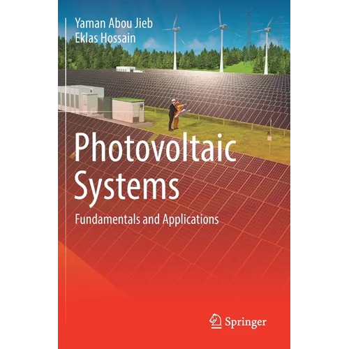 Photovoltaic Systems: Fundamentals and Applications - Paperback