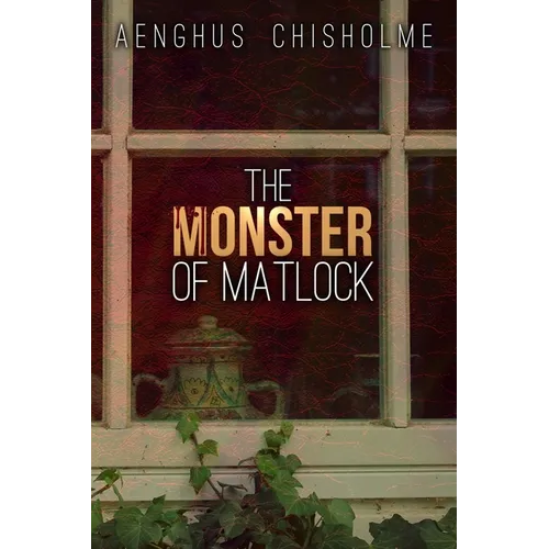 The Monster of Matlock - Paperback