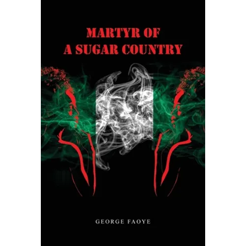 Martyr of a Sugar Country - Paperback