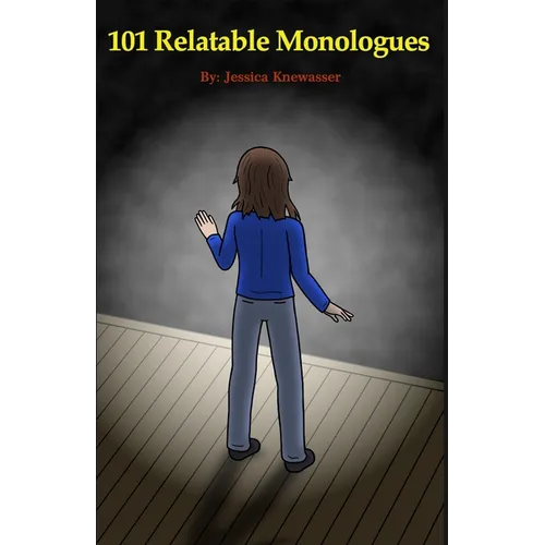101 Relatable Monologues - Paperback