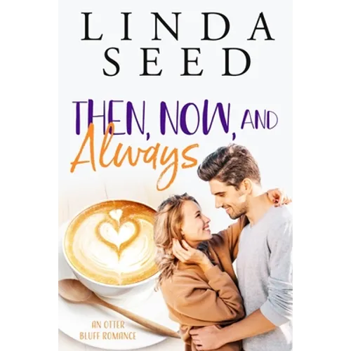 Then, Now, and Always - Paperback