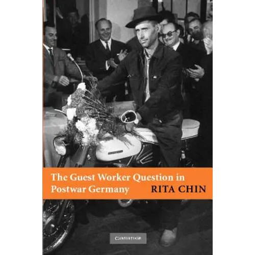 The Guest Worker Question in Postwar Germany - Paperback