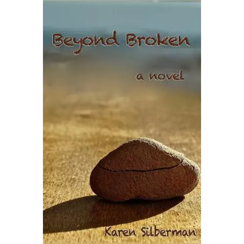 Beyond Broken - A Novel - Paperback