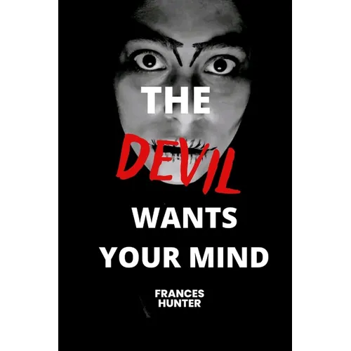 The devil wants your mind: The devil wants me - Paperback