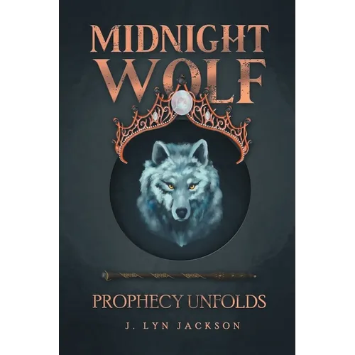 Midnight Wolf: Prophecy Unfolds - Paperback
