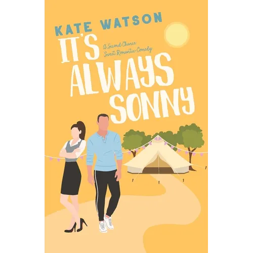 It's Always Sonny: A Second Chance Sweet Romantic Comedy - Paperback