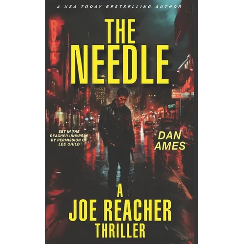 THE NEEDLE (A Joe Reacher Thriller) - Paperback