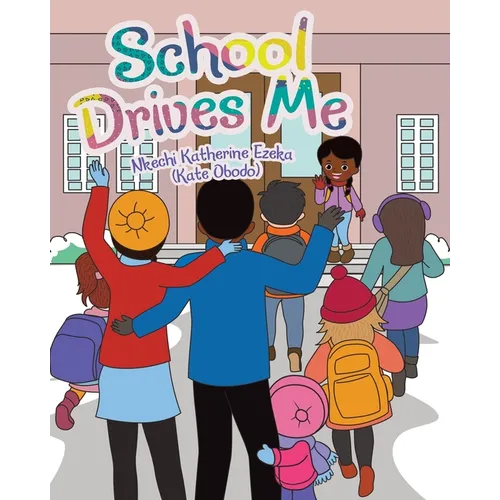 School Drives Me - Paperback