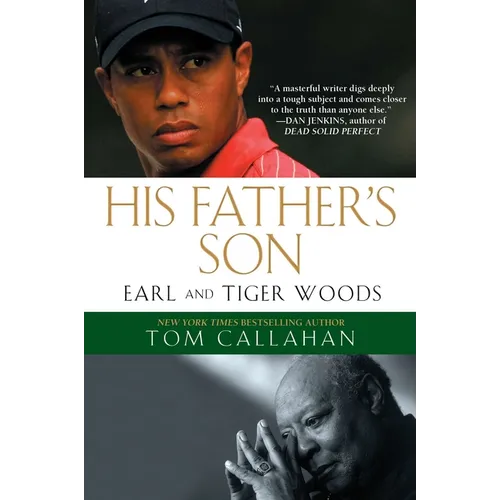 His Father's Son: Earl and Tiger Woods - Paperback