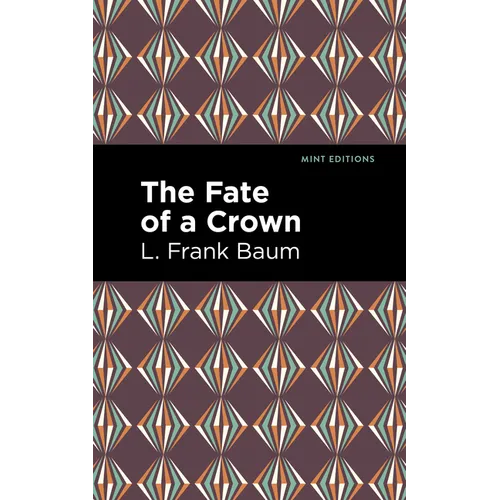 The Fate of a Crown - Paperback