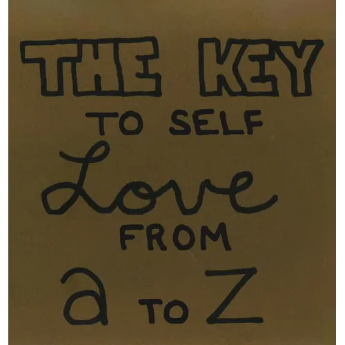 The Key To Self Love From A to Z