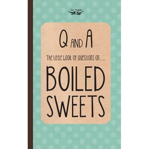 The Little Book of Questions on Boiled Sweets - Hardcover