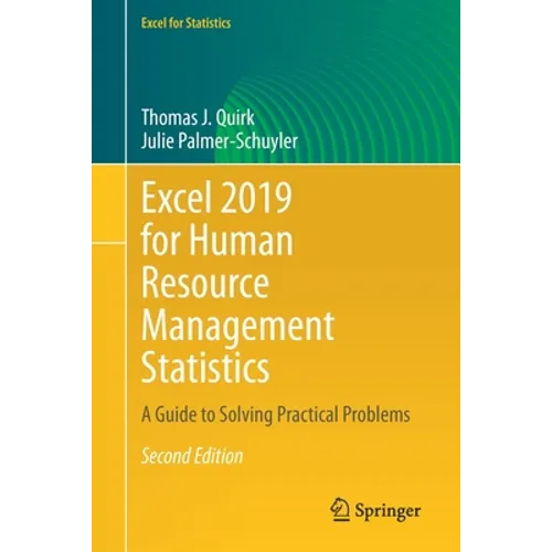 Excel 2019 for Human Resource Management Statistics: A Guide to Solving Practical Problems
