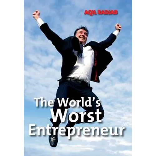 The World's Worst Entrepreneur - Hardcover