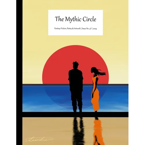 The Mythic Circle #47: 2025 - Paperback