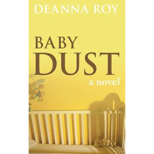 Baby Dust: A Book about Miscarriage - Hardcover