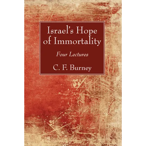 Israel's Hope of Immortality - Paperback