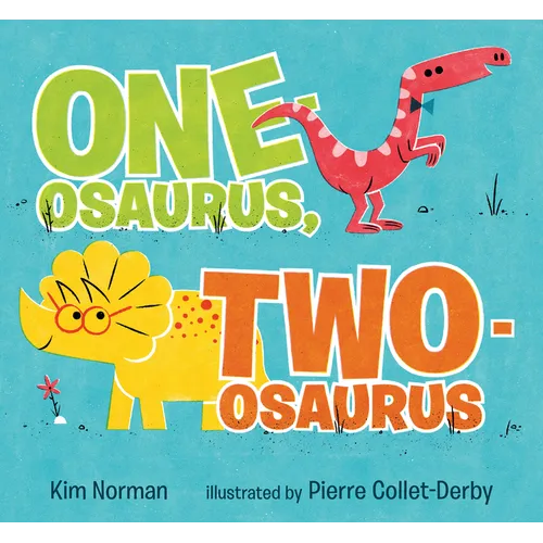 One-Osaurus, Two-Osaurus - Hardcover