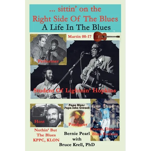 ...sittin' on the Right Side of the Blues